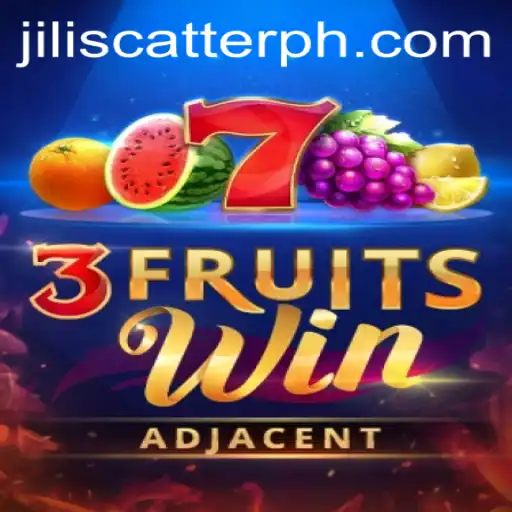 Unveiling the Exciting World of 3FruitsWin and the Magic of Jili Scatter