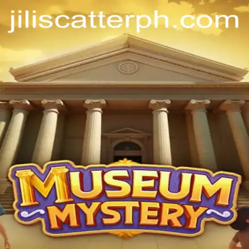 Unveiling the Enigma of MuseumMystery: Jili Scatter and Game Intricacies