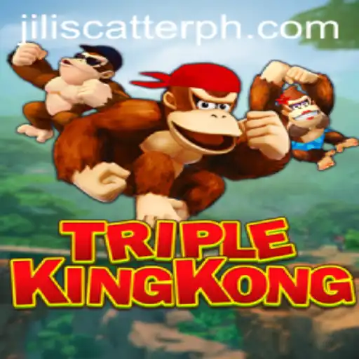 Exploring TripleKingKong: A Thrilling Adventure with Jili Scatter